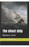 The Ghost Ship