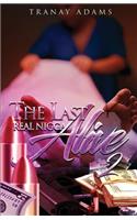Last Real Nigga Alive 2
