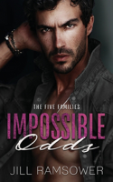 Impossible Odds