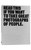 Read This if You Want to Take Great Photographs of People: (Learn Top Photography Tips and How to Take Good Pictures of People)