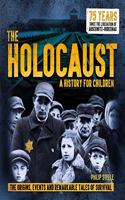 The Holocaust: A History for Children