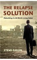The Relapse Solution