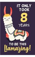 It Only Took 8 Years to Be This Llamazing!