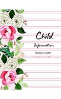 Child Information: Homeschool Planner for Teacher & Student or Plan Classroom Roster Daily and Lesson Record Book