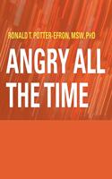 Angry All the Time Lib/E