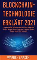 Blockchain-Technologie Erklärt 2021