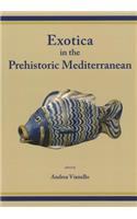 Exotica in the Prehistoric Mediterranean