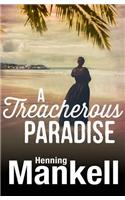 Treacherous Paradise