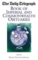 The Daily Telegraph Book of Imperial and Commonwealth Obituaries