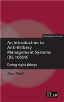 An Introduction to Anti-Bribery Management Systems (BS 10500)
