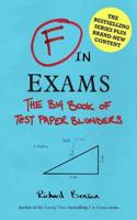 F in Exams: The Big Book of Test Paper Blunders