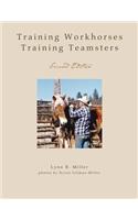 Training Workhorses / Training Teamsters