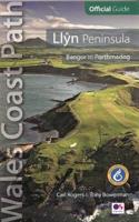 Llyn Peninsula: Wales Coast Path Official Guide