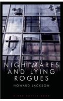 Nightmares and Lying Rogues