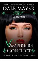 Vampire in Conflict: (6 Family Blood Ties)