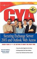 CYA Securing Exchange Server 2003