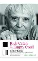Rich Catch in the Empty Creel