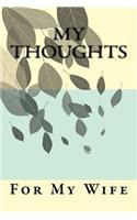 My Thoughts