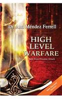 High Level Warfare, Safe from Counter Attack