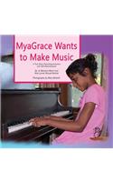 MyaGrace Wants to Make Music