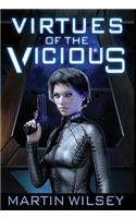 Virtues of the Vicious