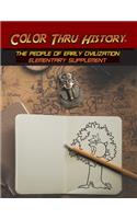 Color Thru History - The People of Early Civilization Elementary Supplement