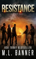 Resistance: An Apocalyptic Thriller