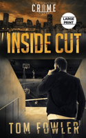 Inside Cut: A C.T. Ferguson Crime Novel(7 The C.T. Ferguson Mysteries)