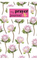 My Prayer Journal: Prayerbooks/ Christian Journal for Daily Prayer/ Guide to Prayer, Praise and Thanks/ Blank Prayer Journals 117 Pages/ 6 X 9 /For Daily Prayer Journaling; Christian Gifts (Volume 1)