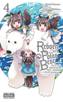 Reborn as a Polar Bear, Vol. 4: The Legend of How I Became a Forest Guardian Volume 4