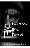 Love, Sorrow and Blood