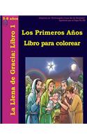 Los Primeros Años Libro Para Colorear: (1 La Llena de Gracia)