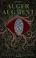 Auger & Augment: (1 Blood of the Boundless)