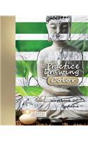 Practice Drawing [Color] - XL Workbook 25: Buddha