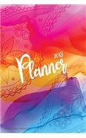 2018 Planner Weekly and Monthly: A Year - 365 Daily Planner Calendar Schedule Organizer Appointment Journal Notebook, Monthly Planner, To do list 6x9"(1 2018 Planners Journals)