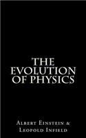 The Evolution of Physics