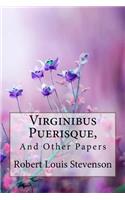 Virginibus Puerisque, and Other Papers Robert Louis Stevenson