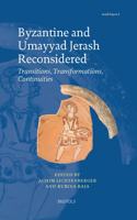 Byzantine and Umayyad Jerash Reconsidered