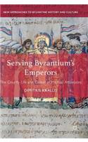 Serving Byzantium's Emperors: The Courtly Life and Career of Michael Attaleiates(New Approaches to Byzantine History and Culture)