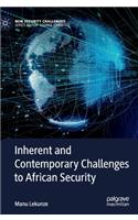 Inherent and Contemporary Challenges to African Security