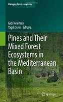 Pines and Their Mixed Forest Ecosystems in the Mediterranean Basin