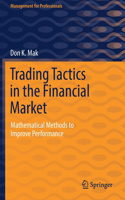 Trading Tactics in the Financial Market