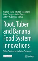 Root, Tuber and Banana Food System Innovations