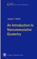 An Introduction to Noncommutative Geometry