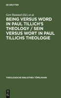 Being Versus Word in Paul Tillich's Theology / Sein Versus Wort in Paul Tillichs Theologie