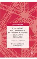 Evaluating Collaboration Networks in Higher Education Research