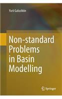 Non-standard Problems in Basin Modelling