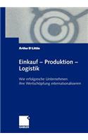 Einkauf -- Produktion -- Logistik