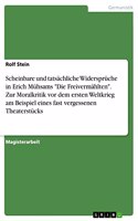Scheinbare und tatsächliche Widersprüche in Erich Mühsams 