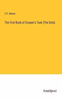 First Book of Cowper's Task (The Sofa)